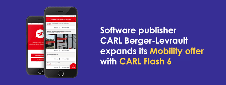 Software publisher CARL Berger-Levrault expands its Mobility offer with CARL Flash 6